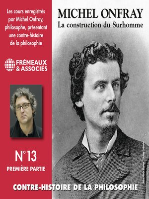 cover image of Contre-histoire de la Philosophie (Volume 13.1)--La construction du Surhomme